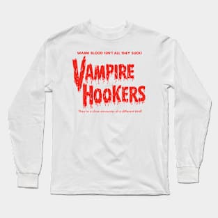 Vampire Hookers Long Sleeve T-Shirt